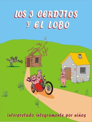 cover image of El cuento de los 3 cerditos y el Lobo
